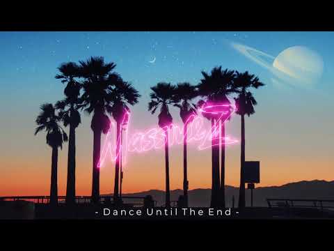 Massive Z - Dance Until The End (Official)