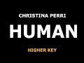 Christina Perri - Human - Piano Karaoke [HIGHER KEY]
