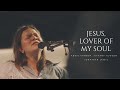 Jesus, Lover Of My Soul - Tiffany Hudson + Abbie Gamboa & Jonathan Lewis l UPERRROOM Prayer Set