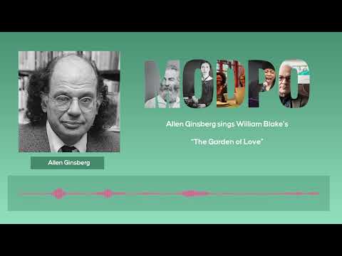 Allen Ginsberg sings William Blake's "The Garden of Love" (Audio Only)