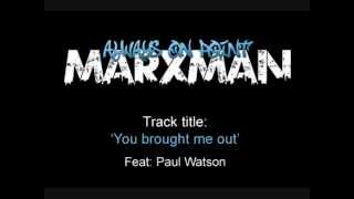 You brought me out - Featuring Paul Watson
