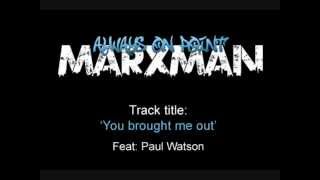 You brought me out - Featuring Paul Watson