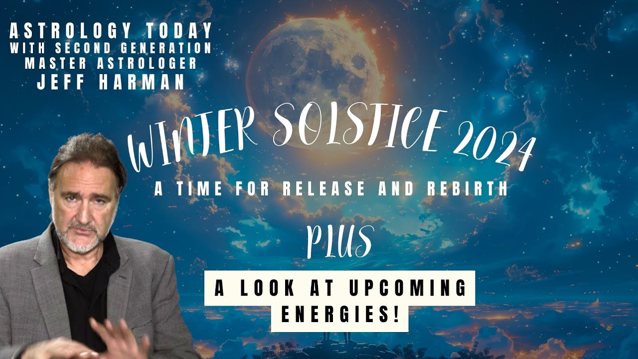 2024 Winter Solstice | A Look At Upcoming Energies
