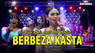 Download lagu BERBEZA KASTA - DIAN ANIC & ALL ARTIST ANICA NADA 09 SEPTEMBER 2020 - LEMAHWUNGKUK - CIREBON mp3