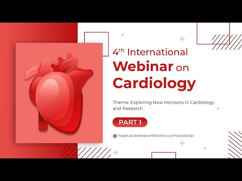 4th International Webinar on Cardiology | Part 1 | November 2024