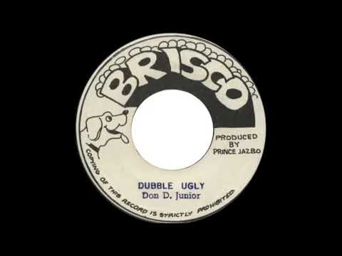 Don D. Junior - Dubble Ugly