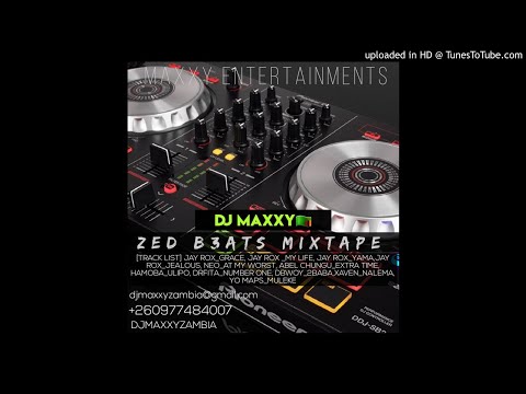 DJ MAXXY ZAMBIA-ZED BEATS MIX(2022)