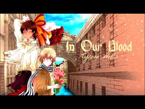 Nightcore- In Our Blood
