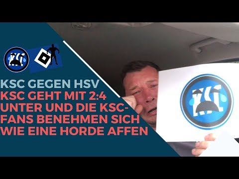 KSC gegen HSV | Der KSC geht mit 2:4 unter und die KSC-Fans benehmen sich wie eine Horde Affen
