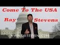 Ray Stevens - Come to the USA