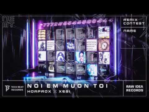 Nơi Em Muốn Tới - Hoaprox x Xesi | DThai remix | Official Video