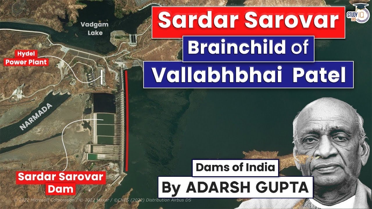 Sardar Sarovar Dam | Second Largest Concrete Dam of World | UPSC Mains GS3