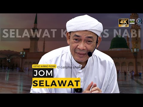 USTAZ AHMAD RIZAM - SELAWAT