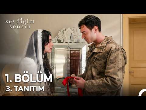 Sevdiğim Sensin 1. Bölüm 3. Tanıtım