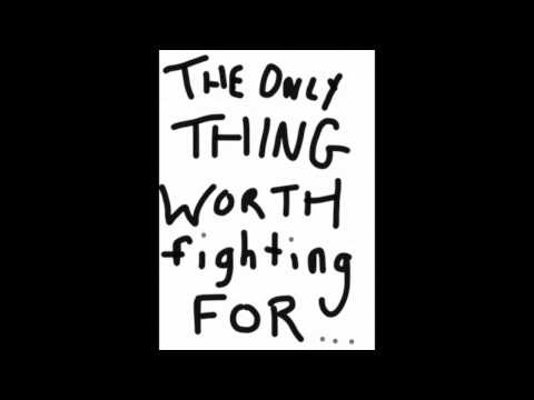 The Only Thing Worth Fighting For (Lera Lynn cover)