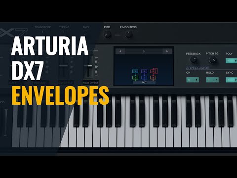 Arturia DX7 tutorial - Envelopes (3/6)