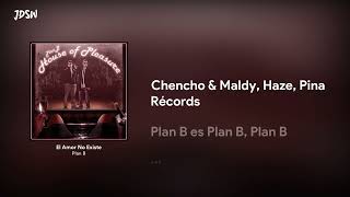 El Amor No Existe - Plan B [Letra / Lyrics]