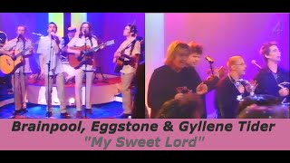 Brainpool, Eggstone &amp; Gyllene Tider - My Sweet Lord (Nyårskväll Me´Timell 1996)