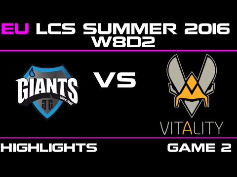 GIA vs VIT Game 2 highlights W8D2 EU LCS 2016 Giants vs Vitality   VIT vs GIA   LCS LOL
