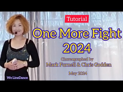 Tutorial : One More Fight 2024 linedance