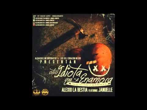 Alexio 'La Bestia' Ft. Januelle - Otro Idiota Que Se Enamora [Official Audio]