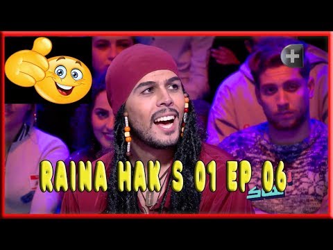 Raina Hak S 01 Ep 06 avec Sid Ahmed Benaïssa complet en HD