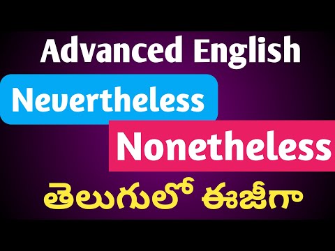 Nevertheless | Nonetheless | advanced english