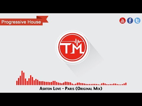 Ashton Love - Paris (Original Mix)