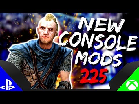 Skyrim Special Edition: ▶️5 BRAND NEW CONSOLE MODS◀️ #225 (PS4/XB1/PC)