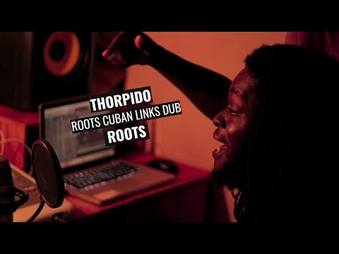 Thorpido Roots [Cuban Links Dub Official Video 2022].