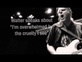 23. Walter Trout speaks about "I'm overwhelmed by the cruelty I see"