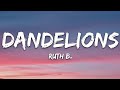 Download lagu Ruth B Dandelions