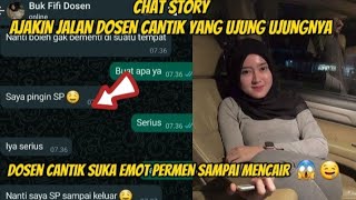 Download lagu AJAKIN JALAN DOSEN CANTIK YANG UJUNG UJUNGNYA 😱 || CHAT STORY mp3