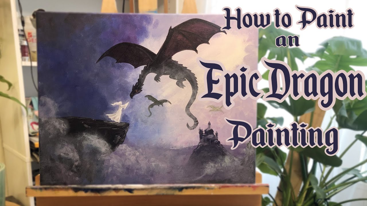 Epic Dragon Painting Tutorial for Beginners