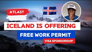 Iceland visa sponsorship jobs 2024 : Free flight | Accommodation | Feeding