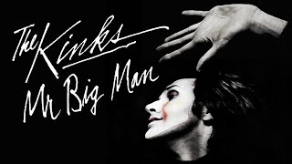 The Kinks - Mr. Big Man (Official Audio)