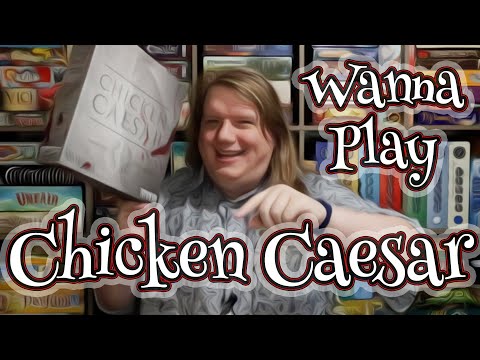 Wanna Play ... Chicken Caesar