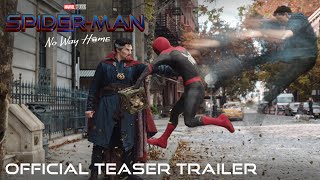 Spider-Man: No Way Home - Official Teaser