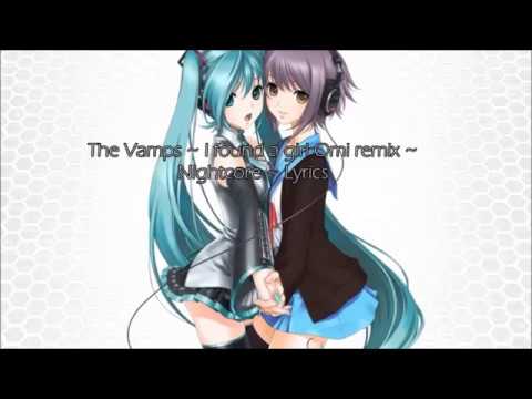 I found a girlOmi remix~ Nightcore~ Lyrics