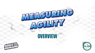 Measuring Agility - Overview of Evidence-Based Management (EBM)