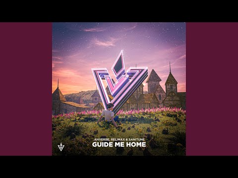 Guide Me Home