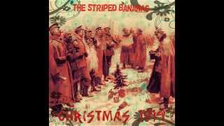 Christmas 1914 - The Striped Bananas