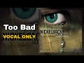 Nickelback Too Bad Vocal Only Edition
