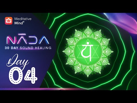 NĀDA :: DAY 4 : 341Hz | Love, Compassion & More Love | Heart Chakra Sound Healing