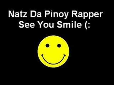 Natz Da Pinoy Rapper - See you Smile