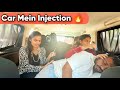 Doctor Ne Car Mein Injection Lagaya Injection Video Pain Killer Injection Diya New Injection 2026