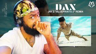 IN HIS BAG! | Dax - Jay Z Blueprint 2 Remix [Official Video] | BEST REACTION!!!