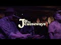 J & The Causeways