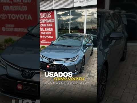 Conoce este Toyota Corolla SEG Híbrido 2024, con el respaldo de Usado Certificado #Toyota.