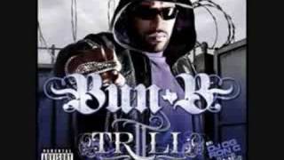 Bun B II Trill [Chopped &amp; Screwed] You&#39;re Everything